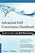 Advanced SAP Consultants Handbook by Glynn C. Williams