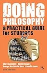 Doing Philosophy: A Practical Guide for Students Doing Philosophy: A Practical Guide for Students