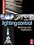 Lighting Control: Technology and Applications
