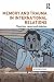 Memory and Trauma in International Relations by Erica Resende