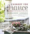 Hungry for France: Adventures for the Cook & Food Lover