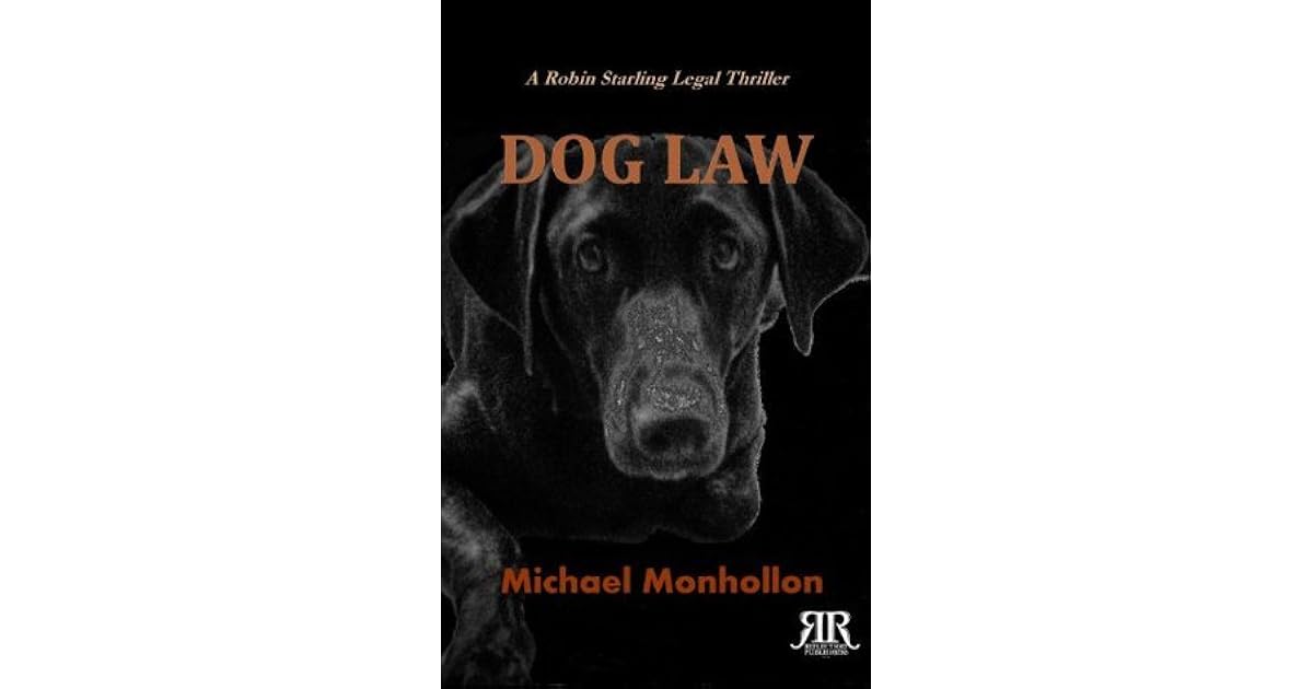 Dog Law by Michael Monhollon
