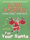 I'm Your Santa by Lori Foster