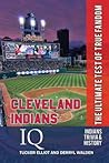Cleveland Indians IQ: The Ultimate Test of True Fandom