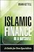 Islamic Finance in a Nutshell: A Guide for Non-Specialists