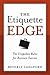 The Etiquette Edge by Beverly Langford The Etiquette Edge by Beverly Langford