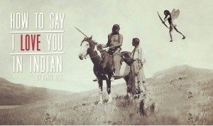 How to Say I Love You in Indian (Unknown Binding)