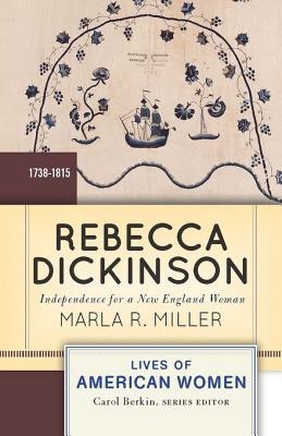 Rebecca Dickinson: Independence for a New England Woman (Kindle Edition)