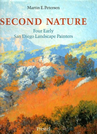 Second Nature: Four Early San Diego Landscape Painters (Hardcover)