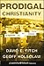 Prodigal Christianity: 10 S...