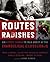 Routes and Radishes: And Other Things to Talk about at the Evangelical Crossroads