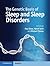 The Genetic Basis of Sleep ...