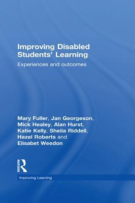 Improving Disabled Students' Learning: Experiences and Outcomes