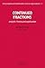 Continued Fractions: Analytic Theory and Applications