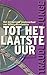 Tot het Laatste Uur