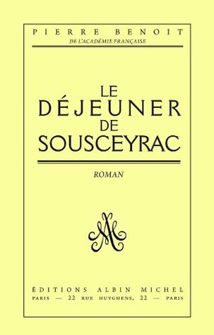 Le Dejeuner de Sousceyrac (French Edition)