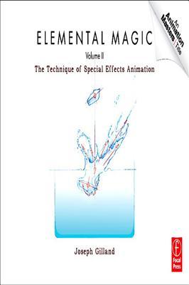 Elemental Magic, Volume 2: The Technique of Special Effects Animation