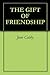 THE GIFT OF FRIENDSHIP by June Cobby