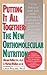 Putting It All Together: The New Orthomolecular Nutrition (H/C)
