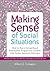 Making Sense of Social Situations: How to Run a Group-Based Intervention Program for Children with Autism Spectrum Disorders