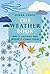 The Weather Book: Why It Happens and Where It Comes From