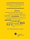 Proposal Essentials - Win more, win more easily by Jon Williams