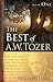 The Best of A. W. Tozer Book One by A.W. Tozer