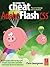 How to Cheat in Adobe Flash Cs5: The Art of Design and Animation