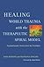 Healing World Trauma with t...