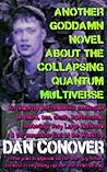 Another Goddamn Novel About the Collapsing Quantum Multiverse