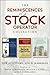 The Reminiscences of a Stock Operator Collection: The Classic Book, the Illustrated Edition, and the Annotated Edition