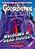Welcome to Dead House (Classic Goosebumps #13) by R.L. Stine