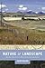 Nature and Landscape: An Introduction to Environmental Aesthetics