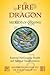 Fire Dragon Meridian Qigong: Essential NeiGong for Health and Spiritual Transformation