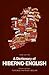 A Dictionary of Hiberno-English: The Irish Use of English (English and Irish Edition)