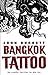 Bangkok Tattoo (Sonchai Jitpleecheep Book 2)