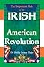 The Important Role of the Irish in the American Revolution