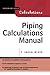 Piping Calculations Manual by Shashi Menon