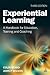 Experiential Learning: A Ha...