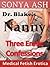 Dr. Blake's Nanny - Three Erotic Confessions (Medical Fetish Erotica) (Dr. Blake's Nanny #1, #2, #3)