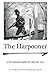 The Harpooner: A Devotional Guide for Advent