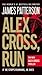 Alex Cross, Run by James  Patterson