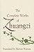 The Complete Works of Zhuangzi by Burton Watson