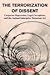 The Terrorization of Dissent by Anthony J. Nocella II