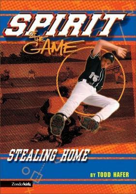 Stealing Home (The Spirit of the Game, Sports Fiction Book 4)