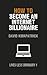 How to Become an Internet Billionaire by David Kirkpatrick
