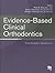 Evidence-Based Clinical Orthodontics
