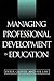 Managing Professional Development in Education