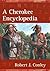 A Cherokee Encyclopedia