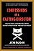 Confessions of a Casting Di...
